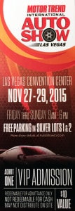 Motor Trend Auto Show Ticket, Las Vegas. NV - November 2015