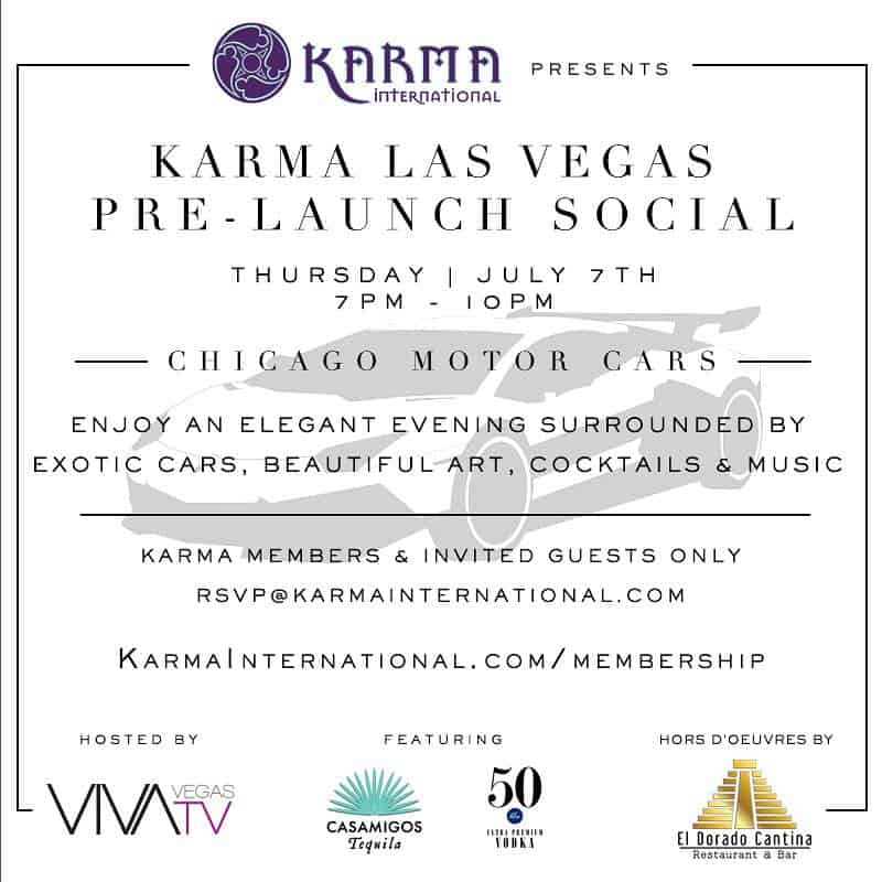 Karma Las Vegas Pre Launch Social July 7th, 2016
