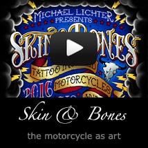 Skin & Bones - the Motorcycle as Art 2016