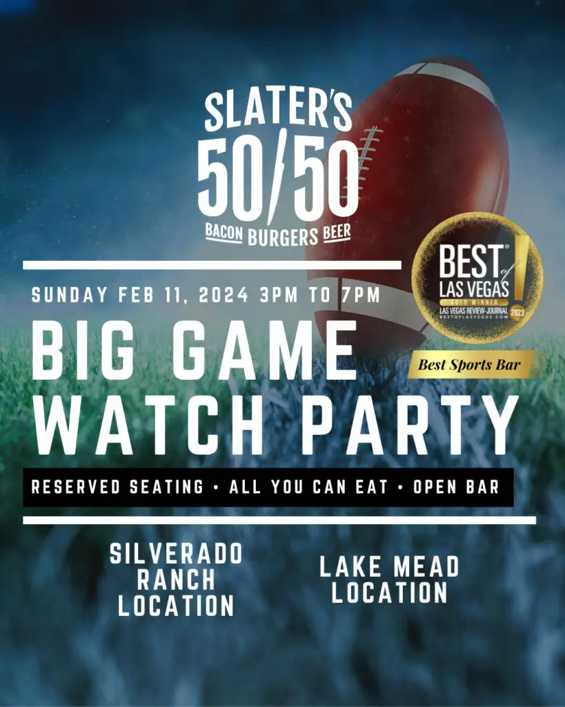 Slater's 50/50 Super Bowl Big Game Watch Party 2024